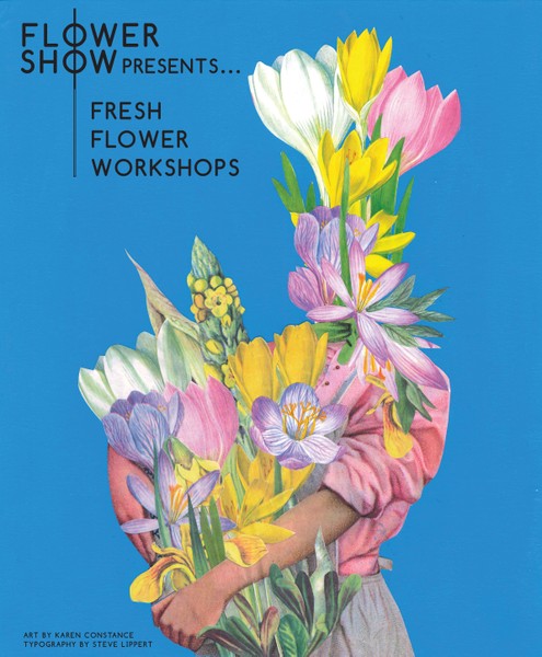 Flower Show Presents... Fresh Flower Workshops